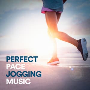 Perfect Pace Jogging Music - Running Hits