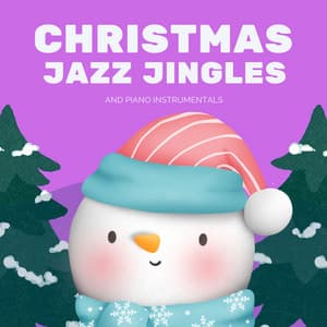 Christmas Jazz Jingles and Piano - Santa's Sleighriders