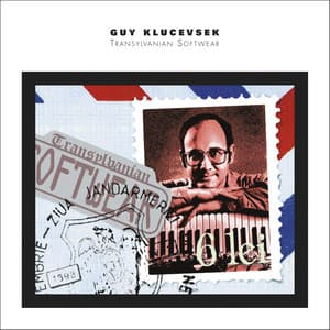 Transylvanian Softwear - Guy Klucevsek