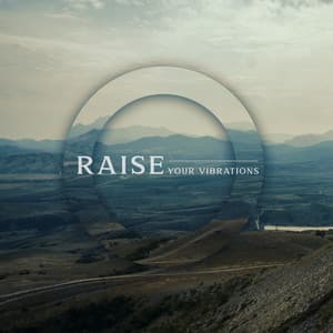 Raise Your Vibrations by Cultivating Positive Thinking and Mindfulness - Stress Relief Calm Oasis