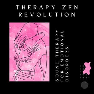 Sound Therapy for Emotional Disorders - Therapy Zen Revolution
