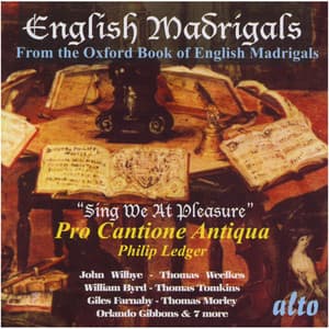 Various: English Madrigals, Sing We At Pleasure - Pro Cantione Antiqua