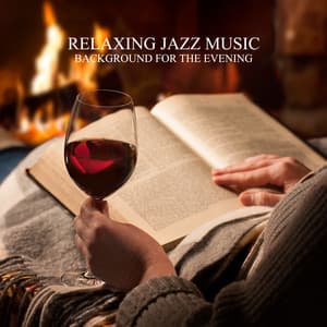 Relaxing Jazz Music: Background for the Evening, Smooth Jazz Saxophone, Autumn Jazz Mood - Smooth Jazz Music Academy