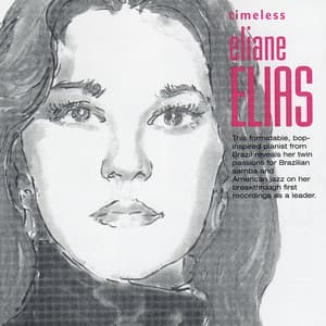 Timeless: Eliane Elias - Eliane Elias