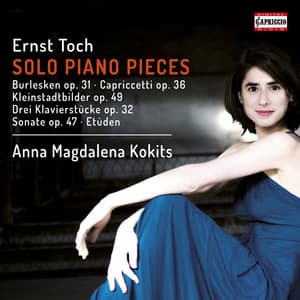 Toch: Solo Piano Pieces - Ernst Toch