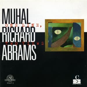 Muhal Richard Abrams: One Line, Two Views - Muhal Richard Abrams