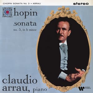 Chopin: Piano Sonata No. 3 in B Minor, Op. 58 - Frédéric Chopin
