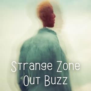 Strange Zone Out Buzz - Soothing White Noise