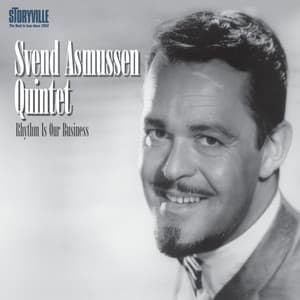 Rhythm Is Our Business - Svend Asmussen