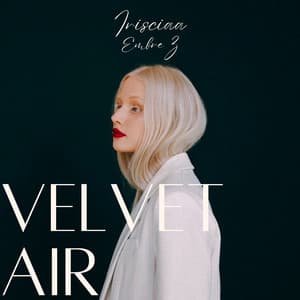 Velvet Air: Edge of Simplicity - Irisciaa