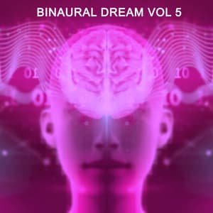 Binaural Dream, Vol. 5 - HOANG TI