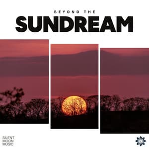 Beyond the Sundream - Healing Atmospheres