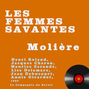 Les Femmes savantes - Molière