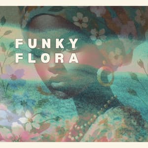Funky Flora: Where Grooves Blossom - Smooth Jazz Music Set