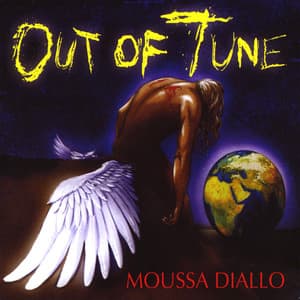 Out Of Tune - Moussa Diallo