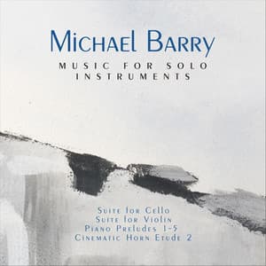 Music for Solo Instruments - Michael William Barry