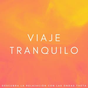 Viaje Tranquilo: Descubra La Relajación Con Las Ondas Theta - Investigación de ritmos binaurales