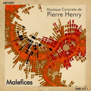 Malefices et musique concrete - Pierre Henry