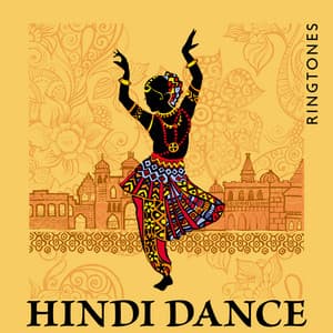 Hindi Dance Ringtones – New Instrumental Oriental Rhythms - Casual Ringtones