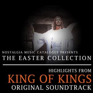 Highlights from King of Kings - Miklós Rózsa