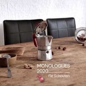 Monologues 2020 - Fie Schouten