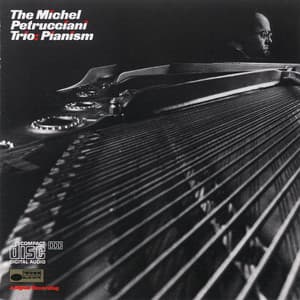 Pianism - Michel Petrucciani