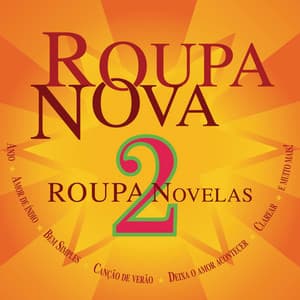 Roupa Nova - Novelas 2 - Roupa Nova