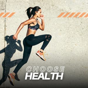Choose Health - Gym Music