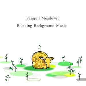 Tranquil Meadows: Relaxing Background Music - Animal Piano Lab