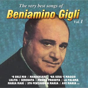 The Very Best Songs Of, Vol. 1 - Beniamino Gigli