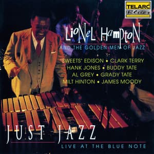 Just Jazz: Live At The Blue Note - Lionel Hampton