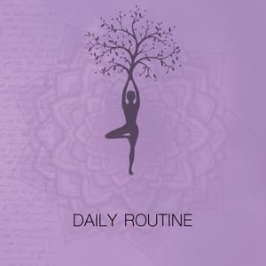 Daily Routine - Meditation