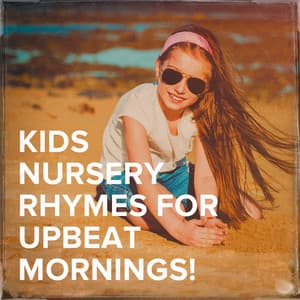 Kids Nursery Rhymes for Upbeat Mornings! - French Songs For Kids