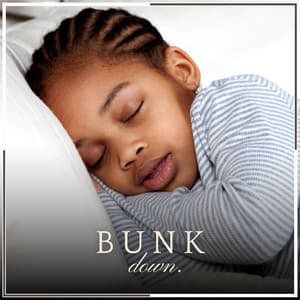 Bunk Down - Sleeping Baby