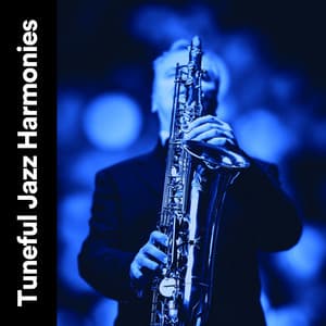 Tuneful Jazz Harmonies - Jazz