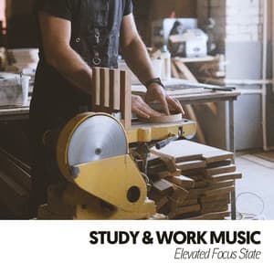 Study & Work Music: Elevated Focus State - Relajacion