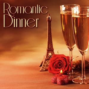 Romantic Dinner - Romantic Background Instrumentals - Dinner Jazz