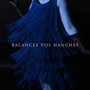 Balancez vos hanches - Jazz party la nuit, Jazz pour danser - Musique Jazz Détente Club