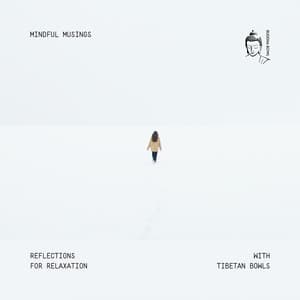 Mindful Musings: Reflections for Relaxation with Tibetan Bowls - Buddha Bowl