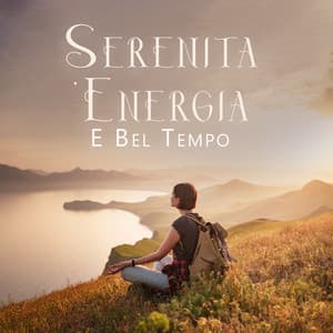 Serenita’ Energia E Bel Tempo - Yoga Jon Son