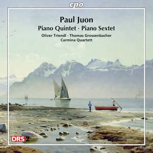 Juon: Piano Quintet & Piano Sextet - Paul Juon