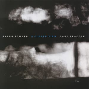 A Closer View - Ralph Towner