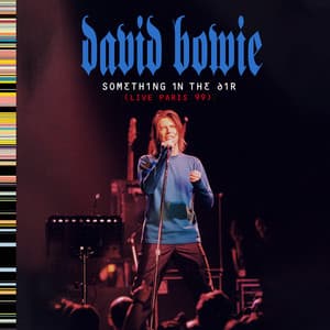Something In The Air - David Bowie