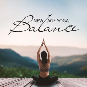 New Age Yoga: Balance, Meditation Music, Destroy Unconscious Blockages and Negativity - Balanced Yoga Life