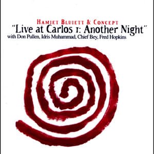 Live at Carlos I: Another Night - Hamiet Bluiett
