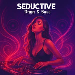 Seductive Drum & Bass - DJ MINDW4VE