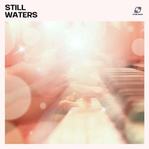 Still Waters - Paris Restaurant Piano Music Masters