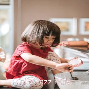 Jazz Trio - Background for Preparing Dinner - Cafe Jazz BGM