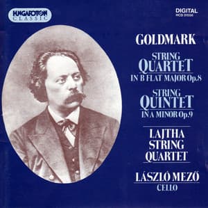 Goldmark: String Quartet in B-Flat Major / String Quintet in A Minor - Karl Goldmark