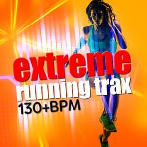 Extreme Running Trax - Running Music Workout